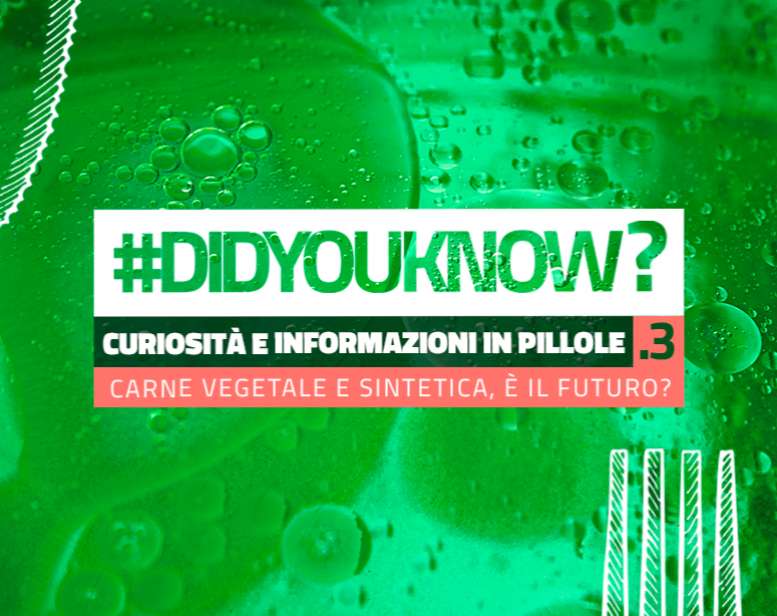 #Didyouknow | Carne vegetale e sintetica, è il futuro?
