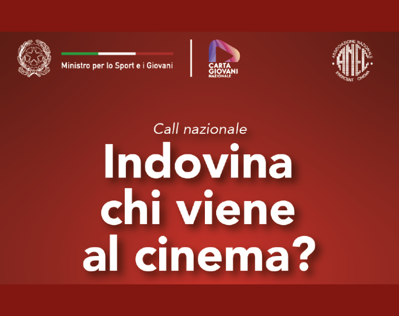 Carta Giovani Nazionale e ANEC: al via la call nazionale “Indovina chi viene al cinema”